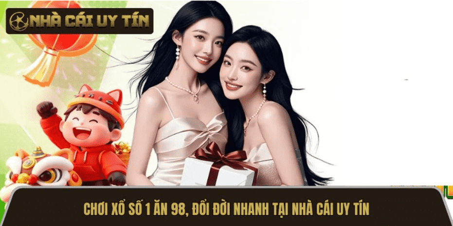 Chơi xổ số 1 ăn 98, đổi đời nhanh tại nhà cái uy tín nhacaiuytin.bio