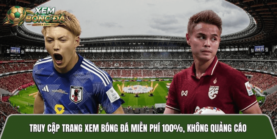 Truy cập xembongda.com.co xem bóng đá miễn phí 100%, không quảng cáo